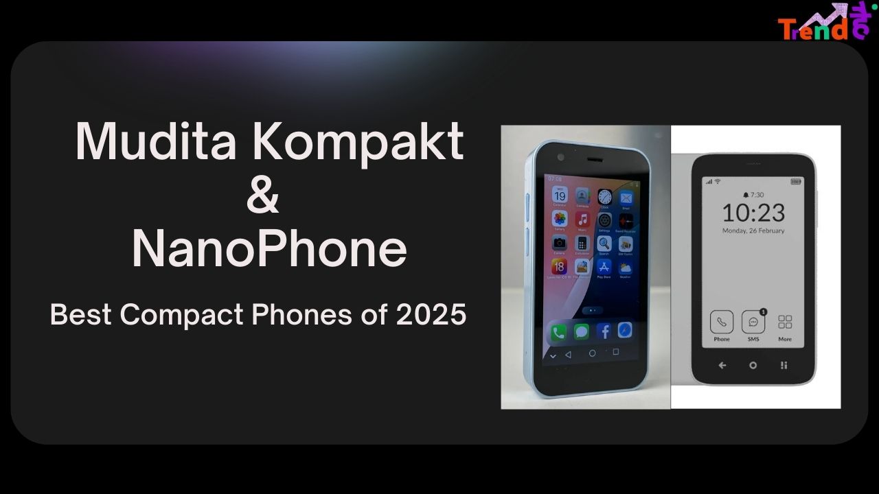 Mudita Kompakt & NanoPhone – Best Compact Phones of 2025